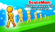 ScaleMan: Stickman plays with size and runs