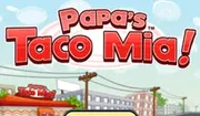 Papa's Taco Mia!